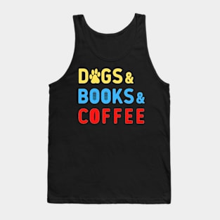 Dogs books coffee colorful text Tank Top